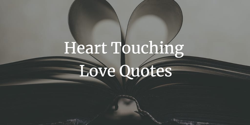 most heart touching quotes ever